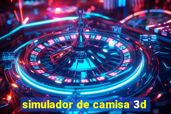 simulador de camisa 3d