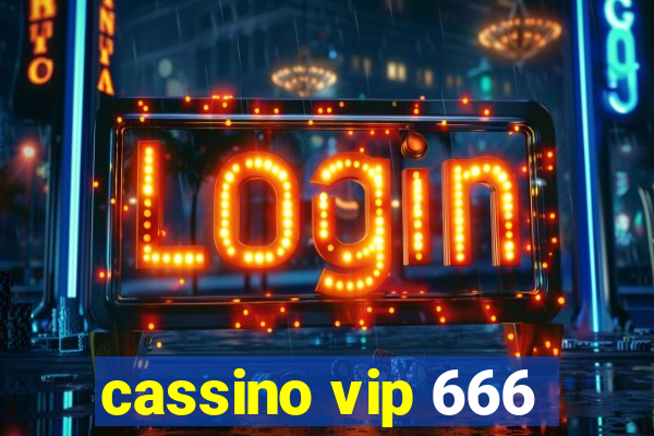 cassino vip 666