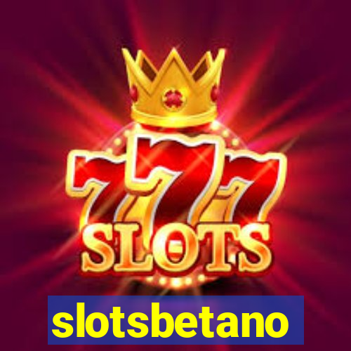 slotsbetano