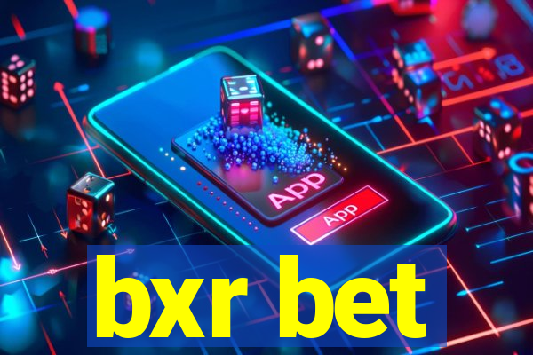 bxr bet