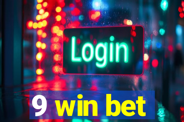 9 win bet