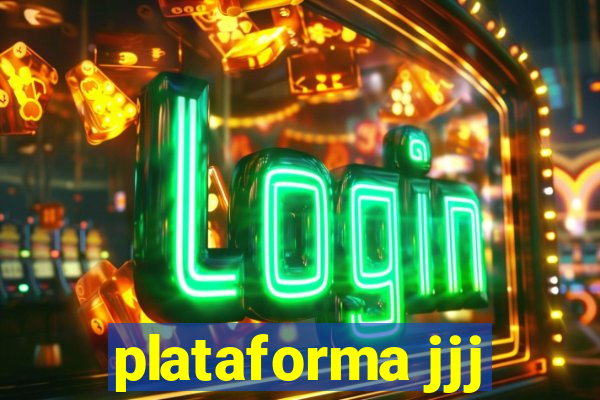 plataforma jjj