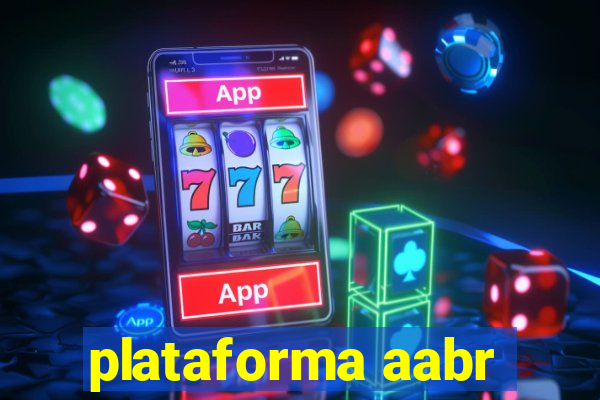 plataforma aabr