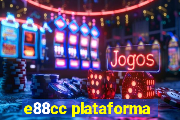 e88cc plataforma