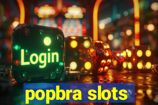 popbra slots