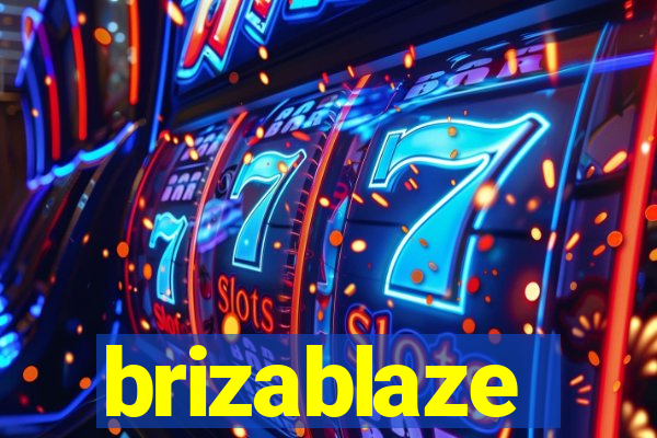 brizablaze