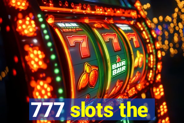 777 slots the