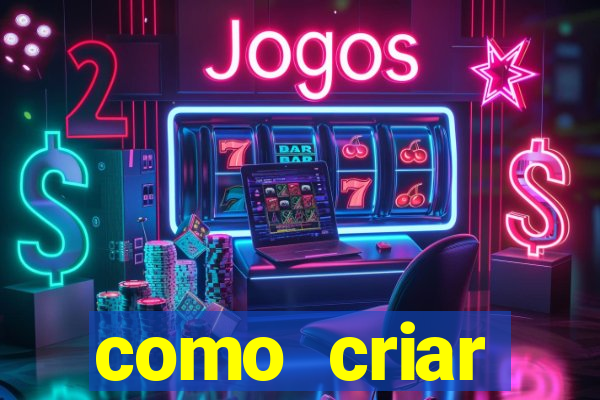 como criar plataforma de slots