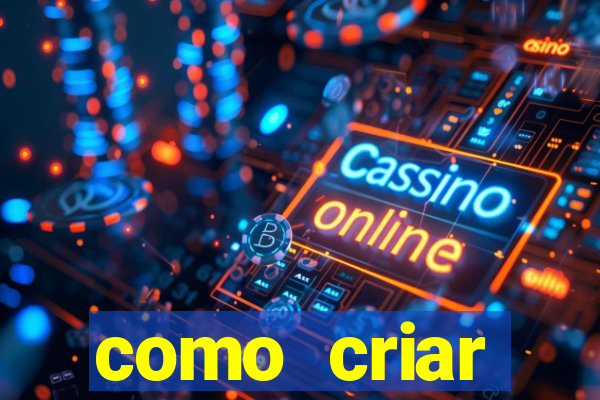 como criar plataforma de slots