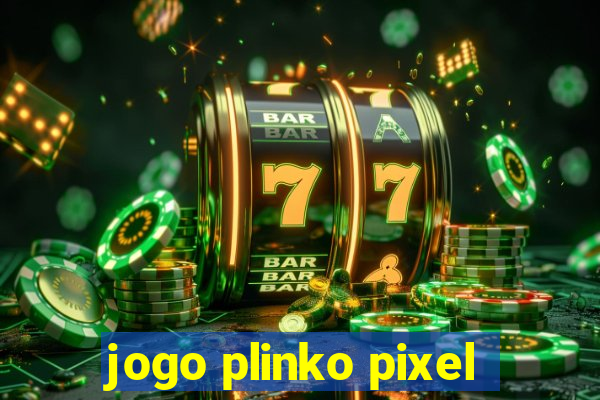 jogo plinko pixel