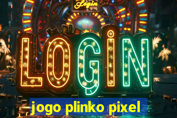 jogo plinko pixel