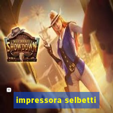 impressora selbetti