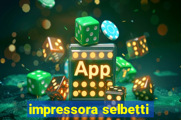 impressora selbetti