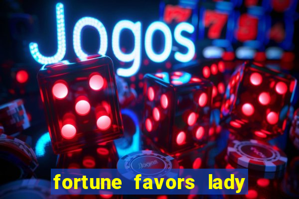 fortune favors lady nikuko legendado