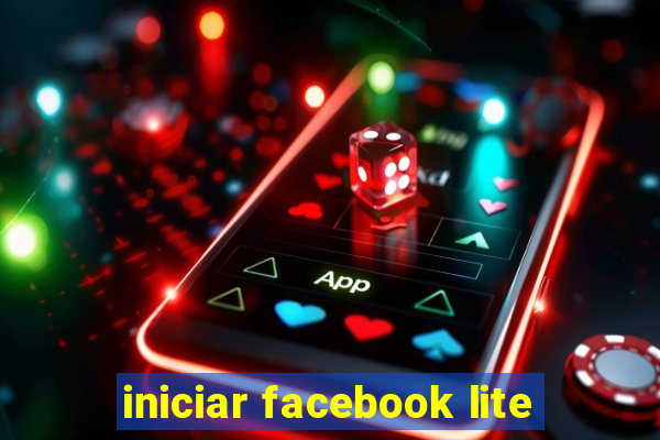 iniciar facebook lite