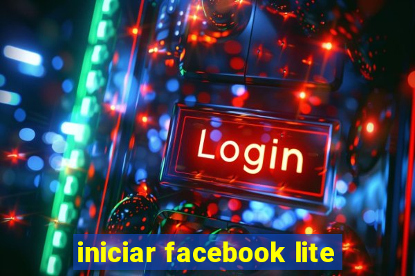 iniciar facebook lite