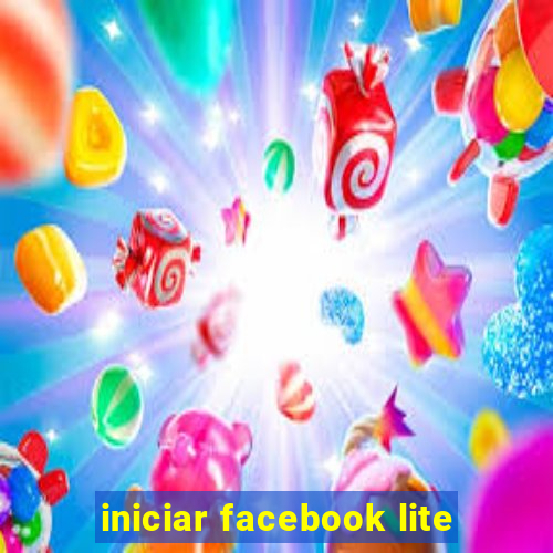 iniciar facebook lite