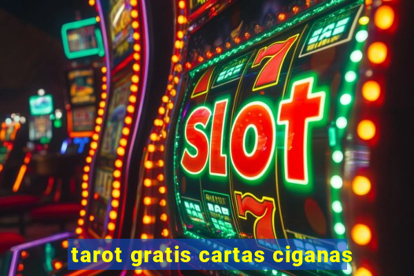 tarot gratis cartas ciganas