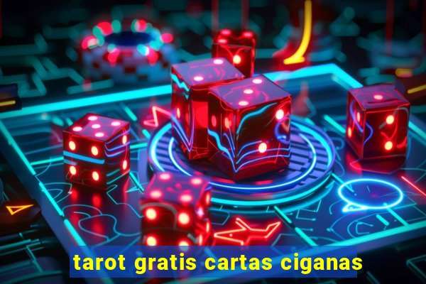 tarot gratis cartas ciganas