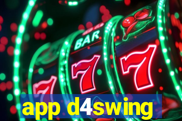 app d4swing