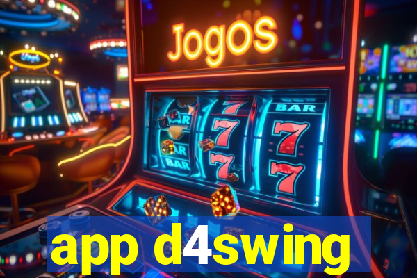 app d4swing