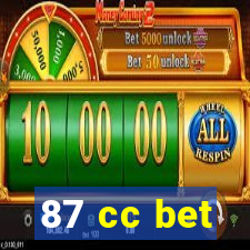 87 cc bet