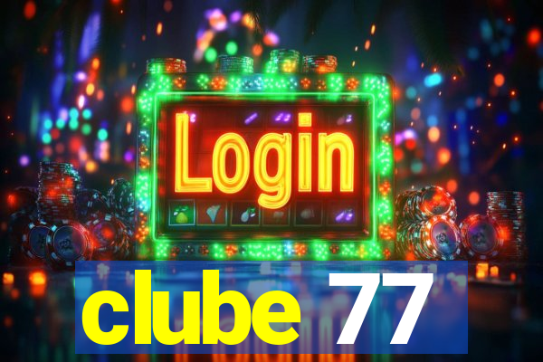 clube 77