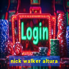 nick walker altura