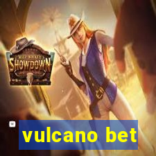 vulcano bet