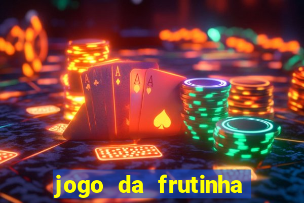 jogo da frutinha que paga no pix