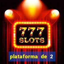 plataforma de 2 reais cassino