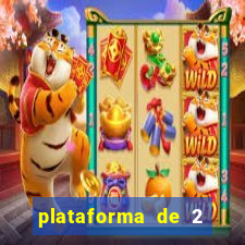 plataforma de 2 reais cassino