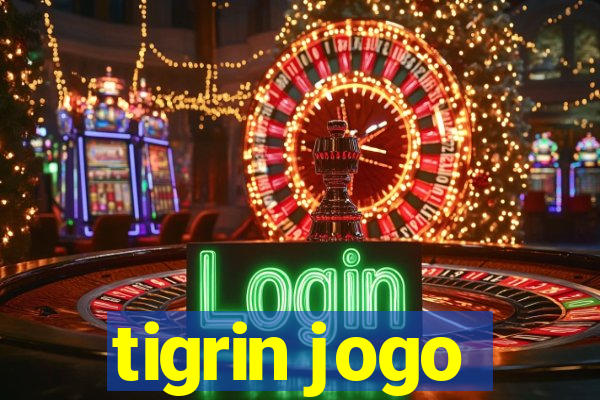 tigrin jogo