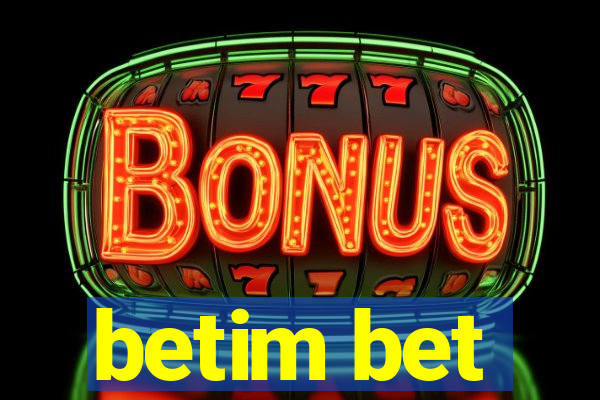 betim bet