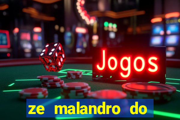 ze malandro do cruzeiro das almas