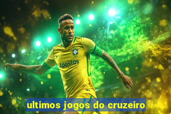 ultimos jogos do cruzeiro