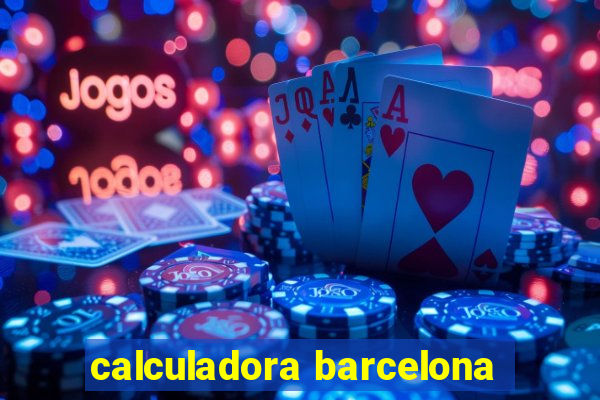 calculadora barcelona