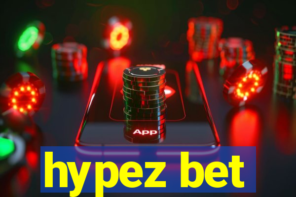 hypez bet