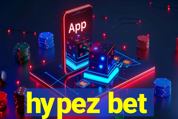 hypez bet