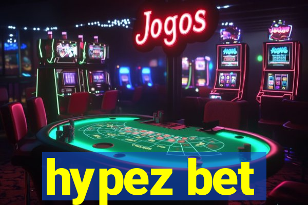 hypez bet