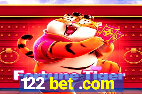 122 bet .com