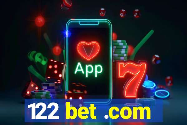 122 bet .com