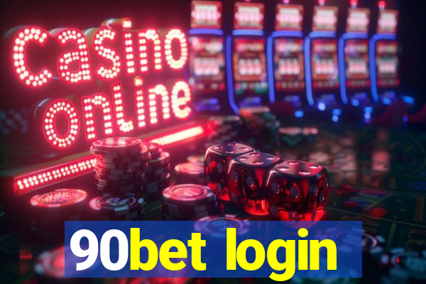 90bet login