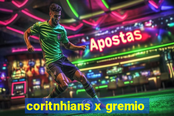 coritnhians x gremio