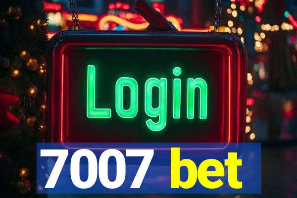 7007 bet