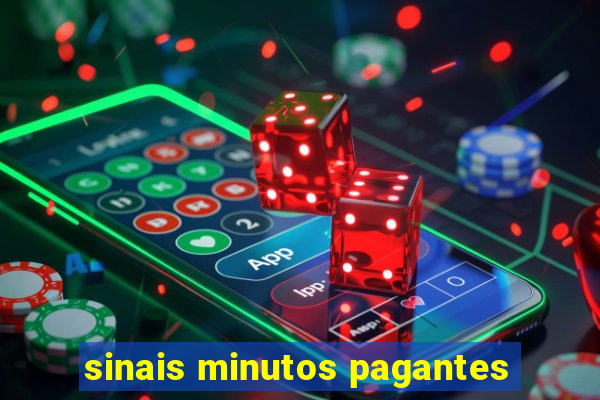 sinais minutos pagantes