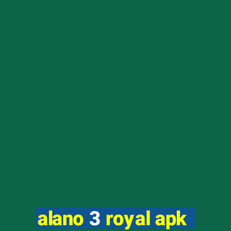 alano 3 royal apk