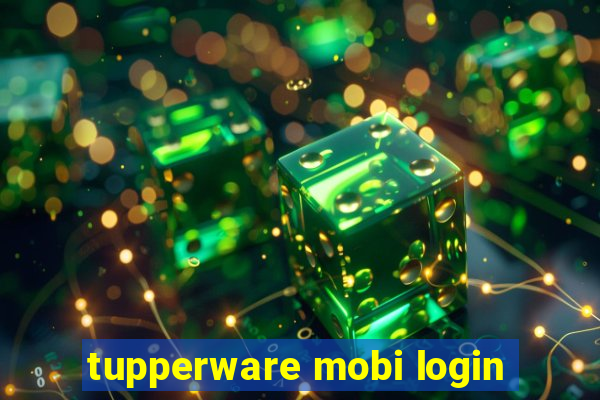 tupperware mobi login