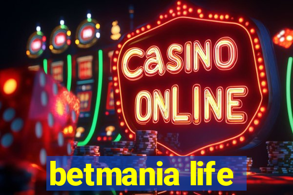 betmania life