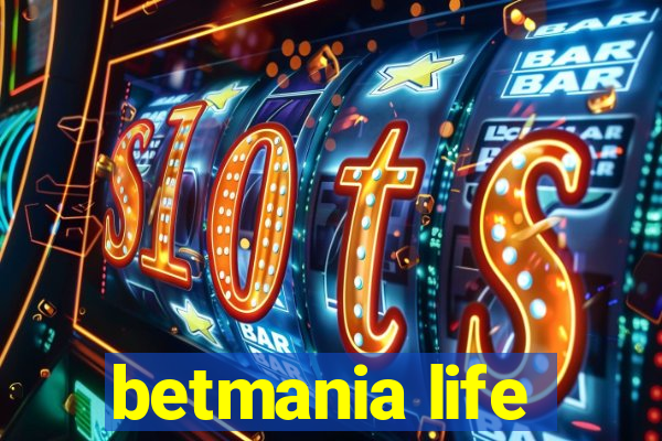 betmania life